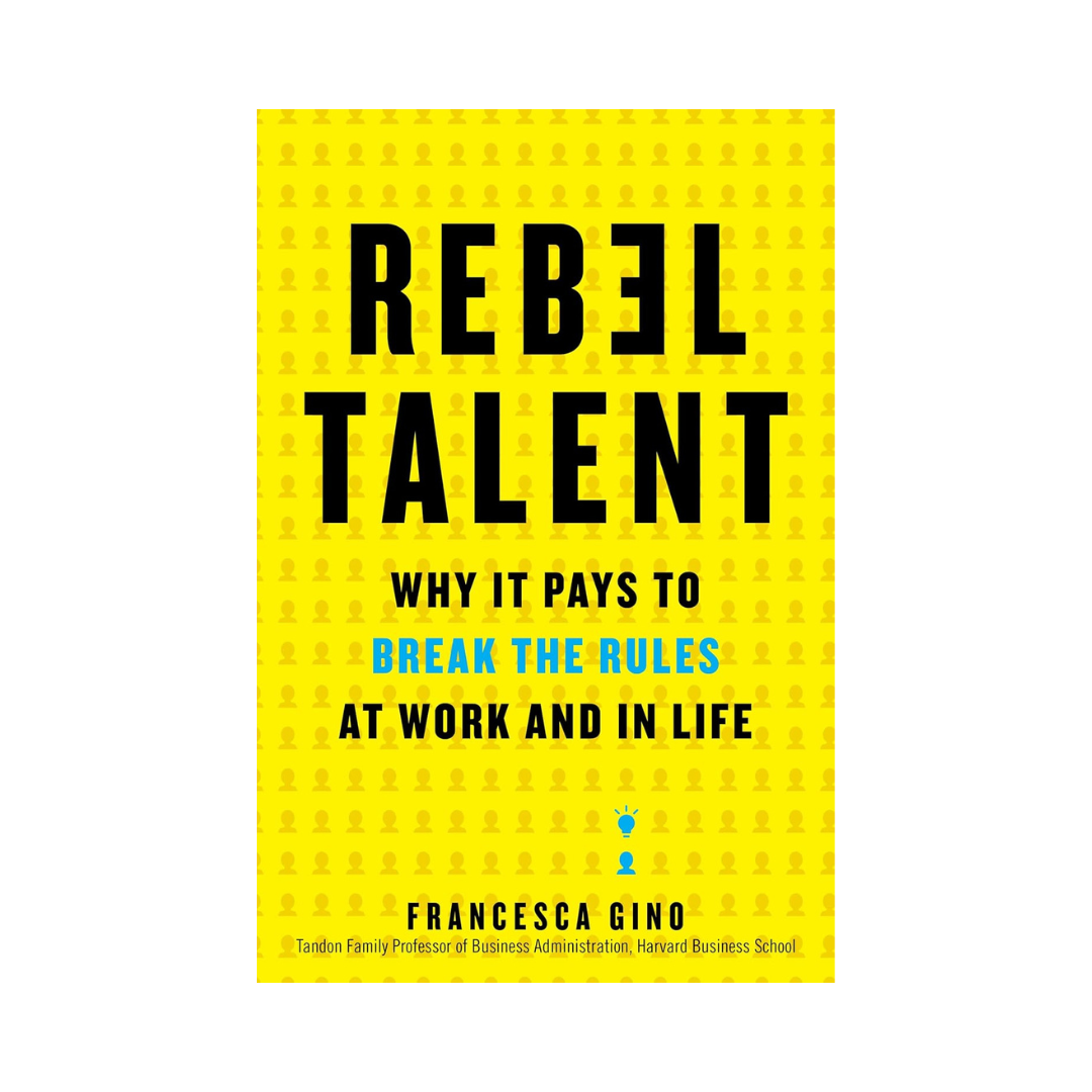 Cover of the book Rebel talent by Francesca Gino